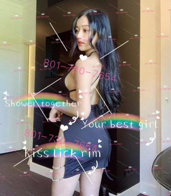 ✳️Asian girl❤️✳️❤️bbfs service💕801-730-7654💕all u want〓bbfs🔥bbbj💫💜fuckk good💫gfe 🔶best 💜gfe